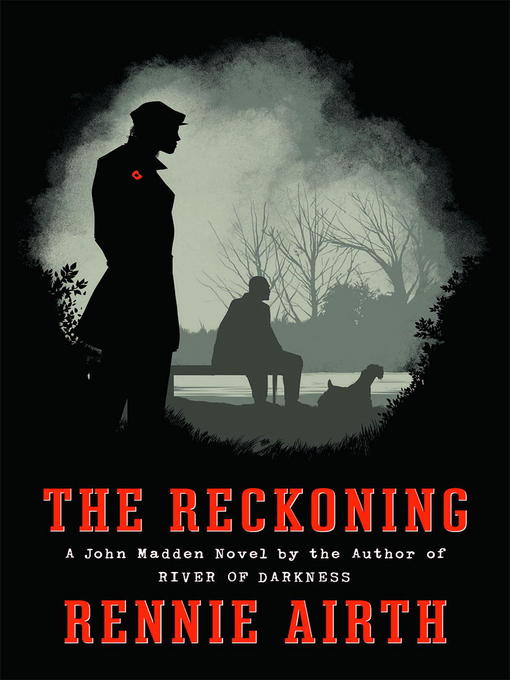Title details for The Reckoning by Rennie Airth - Wait list